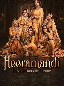Heeramandi : Les diamants de la cour