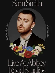 Sam Smith: Love Goes – Live at Abbey Road Studios