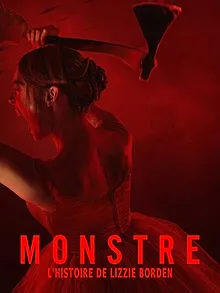 Monstre : L'Histoire de Lizzie Borden