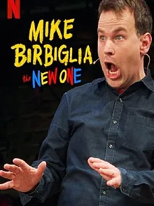 Mike Birbiglia: The New One