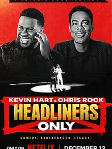 Kevin Hart & Chris Rock: Headliners Only