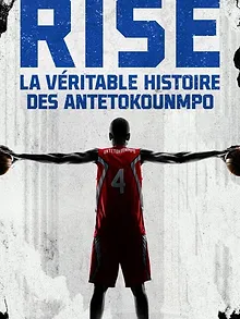 Rise : La Véritable Histoire des Antetokounmpo