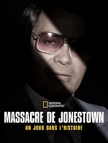 Massacre de Jonestown : un jour dans l'histoire
