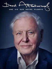 David Attenborough : Une vie sur notre planète