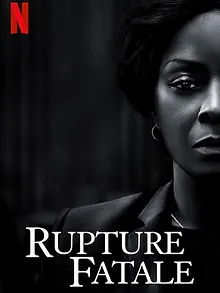 Rupture fatale