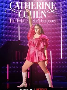 Catherine Cohen: The Twist...? She's Gorgeous