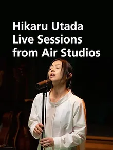 Hikaru Utada Live Sessions from Air Studios