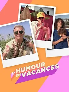 L'humour en vacances