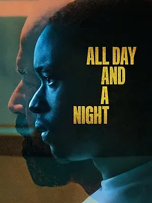 All Day and a Night