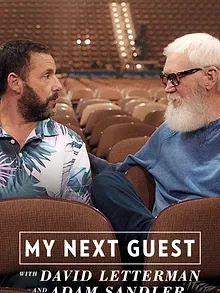 My Next Guest with David Letterman and Adam Sandler