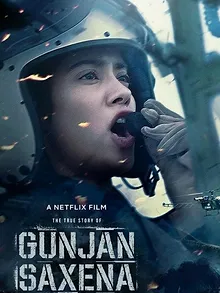 Gunjan Saxena : Une pilote en guerre