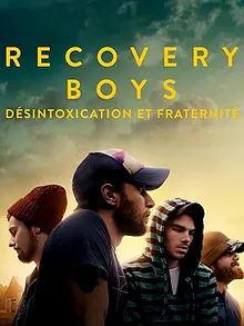 Recovery Boys : Désintoxication et fraternité
