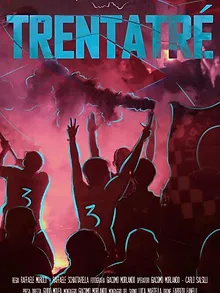 Trentatré - Un rêve au cœur : Naples renaît