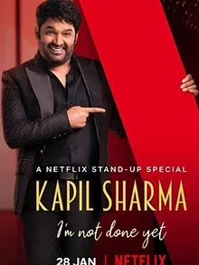 Kapil Sharma: I'm Not Done Yet