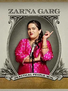 Zarna Garg: Practical People Win