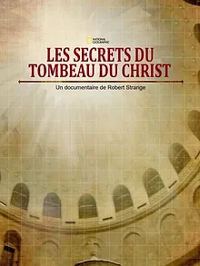 Les Secrets du tombeau du Christ