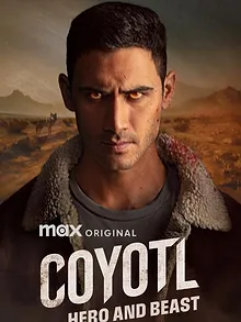 Coyotl, Hero and Beast