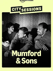City Sessions: Mumford & Sons