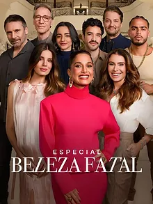 Especial Beleza Fatal