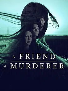 Une histoire de meurtre et d'amitié