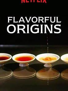 L'origine des saveurs