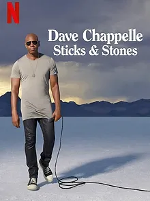 Dave Chappelle: Sticks & Stones