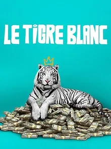 Le Tigre blanc
