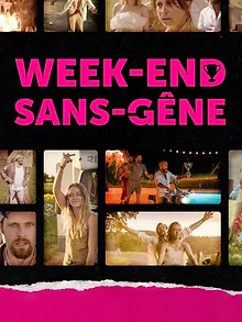 Week-end Sans-gêne