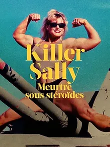 Killer Sally : Meurtre sous stéroïdes
