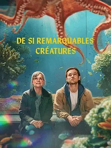 De si remarquables créatures