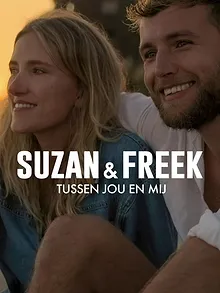 Suzan & Freek: Tussen Jou en Mij
