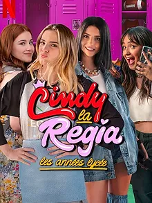 Cindy la Régia : les années lycée