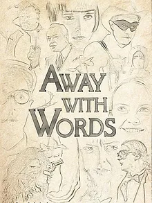 Away with Words