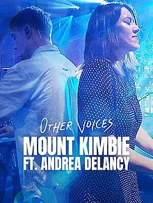 Other Voices: Mount Kimbie ft. Andrea Balency
