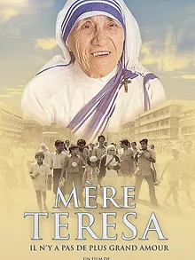 Mère Teresa, il n'y a pas de plus grand amour