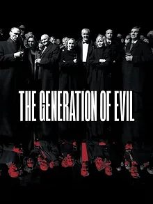 The Generation of Evil