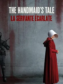 The Handmaid's Tale : La Servante écarlate