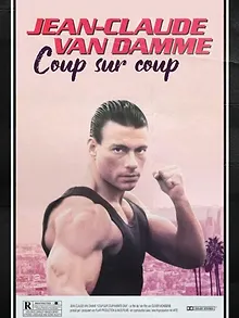 Jean-Claude Van Damme, coup sur coup