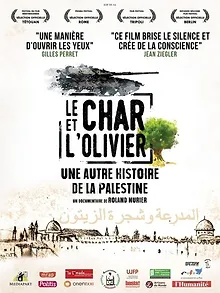 Le Char et l'olivier, une autre histoire de la Palestine