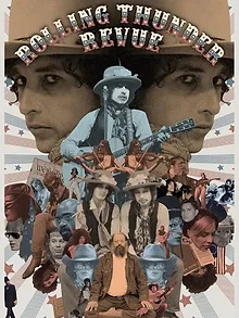 Rolling Thunder Revue : A Bob Dylan Story by Martin Scorsese