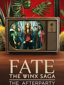 Destin : La saga Winx - L’after