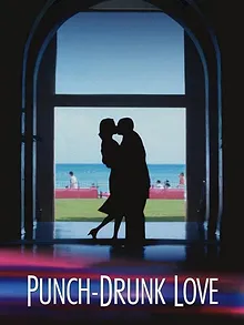 Punch-Drunk Love