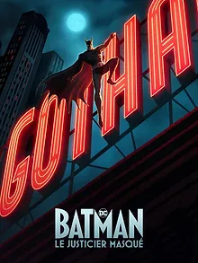 Batman : Le Justicier Masqué
