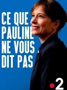 Ce que Pauline ne vous dit pas