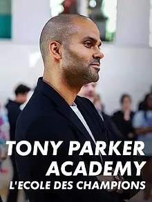 Tony Parker Academy : un an à l'école des champions