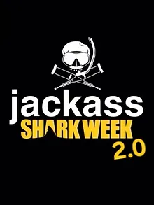 Jackass Shark Week 2.0