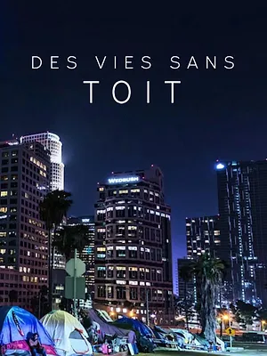 Des vies sans toit