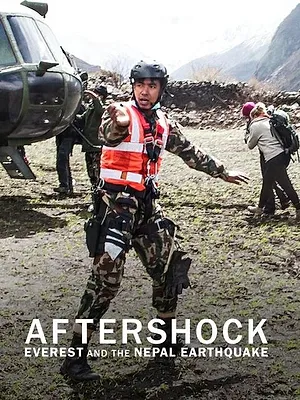 Aftershock : Séisme sur le toit du monde