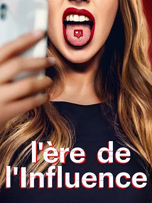 L'ère de l'Influence