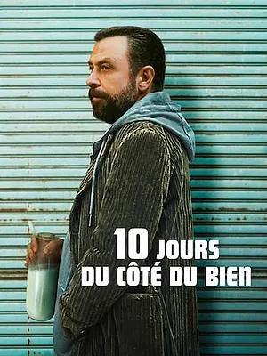 10 jours du côté du bien